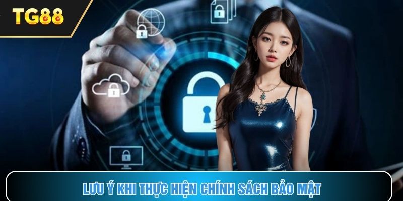 Lưu ý cần note lại khi thành viên thực hiện chính sách 
