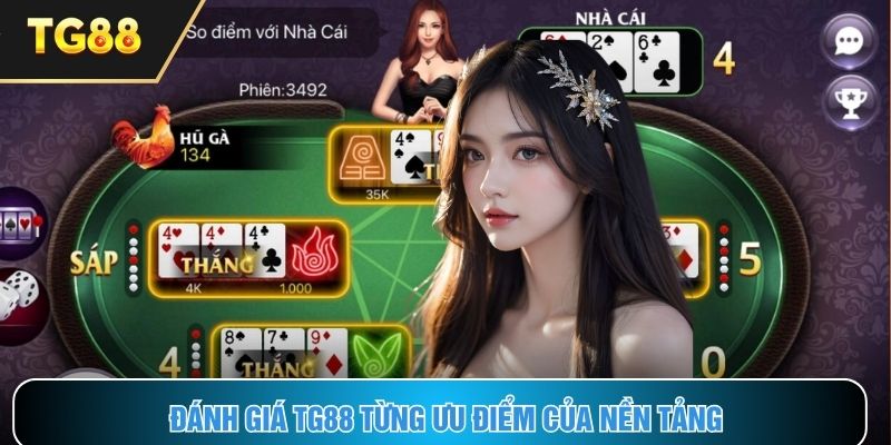 Đánh giá TG88 chi tiết từng ưu điểm của hệ thống