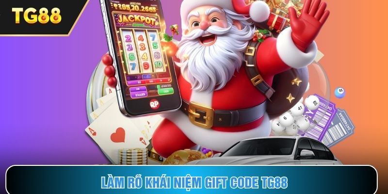Hiểu rõ khái niệm ưu đãi gift code TG88